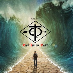End Times Post
