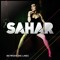 SAHAR - Dj - Producer/Singer/Songwriter - Band