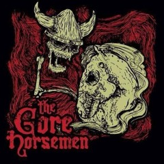 The Gore Horsemen