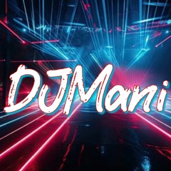 DJMani99  🧿
