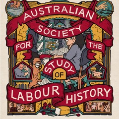 Australian Society for the Study of Labour History