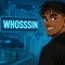 WHOSSSIN