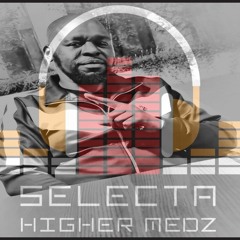 SELECTA HIGHER MEDZ