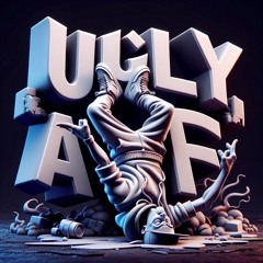 UglyAF