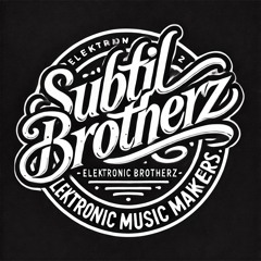 Subtilbrotherz