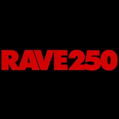 RAVE250