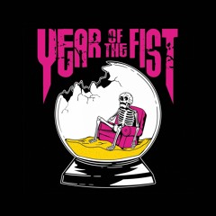 YEAR OF THE FIST