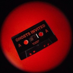 GHOSTS INVITED
