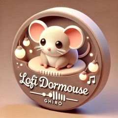 Lofi Dormouse