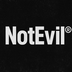 NotEvil®