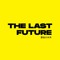 The Last Future
