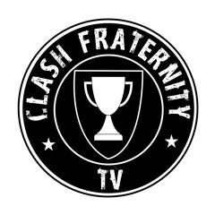 Clash Fraternity TV