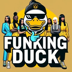 Funking Duck