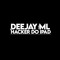 DEEJAY ML O HACKER DO IPAD PERFIL 2