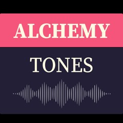 Alchemy Tones