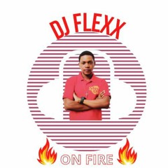 DJ FLEXX_ON_FIRE 🔥🔥🔥