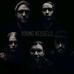 Young Vessels