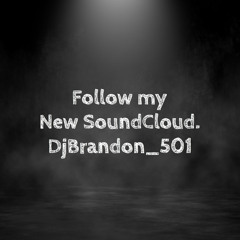 DJBrandon Old SounCloud