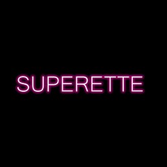 SUPERETTE