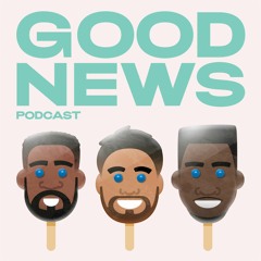 Goodnews Podcast