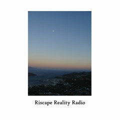 Riscape Reality Radio