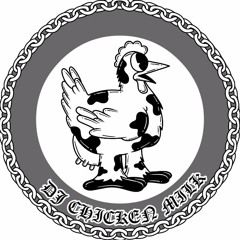 djchickenmilk