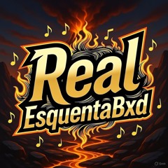 RealEsquentaBxd