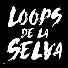 Loops De La Selva