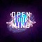 Open Your Mind