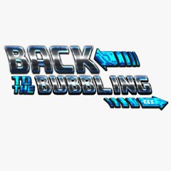 back2thebubbling