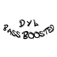 DYL Bass Boosted