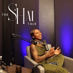 The Shai Talk