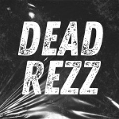 DEAD RESIDENTZ @DeadResidentz