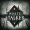 WHITE STALKER