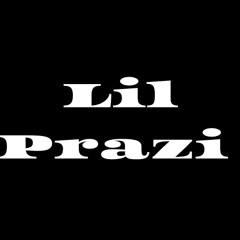 Lil Prazi