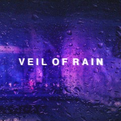 Veil of Rain
