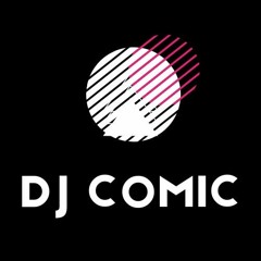 •DJ Comic•