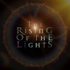 The Rising of the Lights