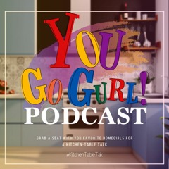 You Go Gurl podcast