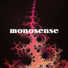 monosense