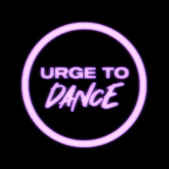 Urge To Dance