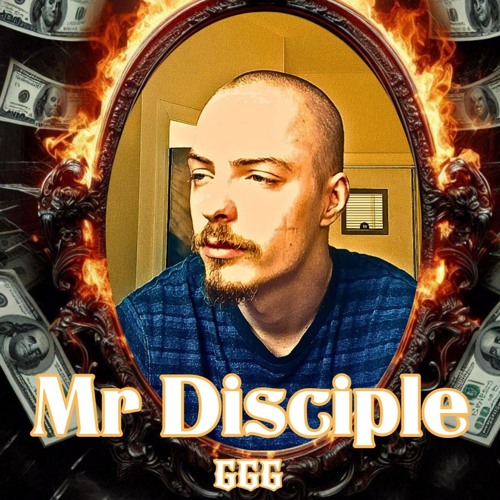 Mr Disciple " Be Mindful Of Your Matters Man" 2.0