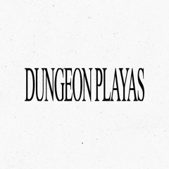 Dungeon Playas