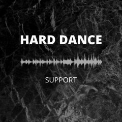 Hard dance Support