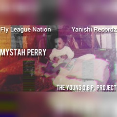 Mystah Perry A.K.A Young O.G P.