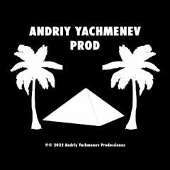 ANDRIY YACHMENEV PROD