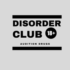 Disorder Club