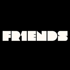 FR1ENDS