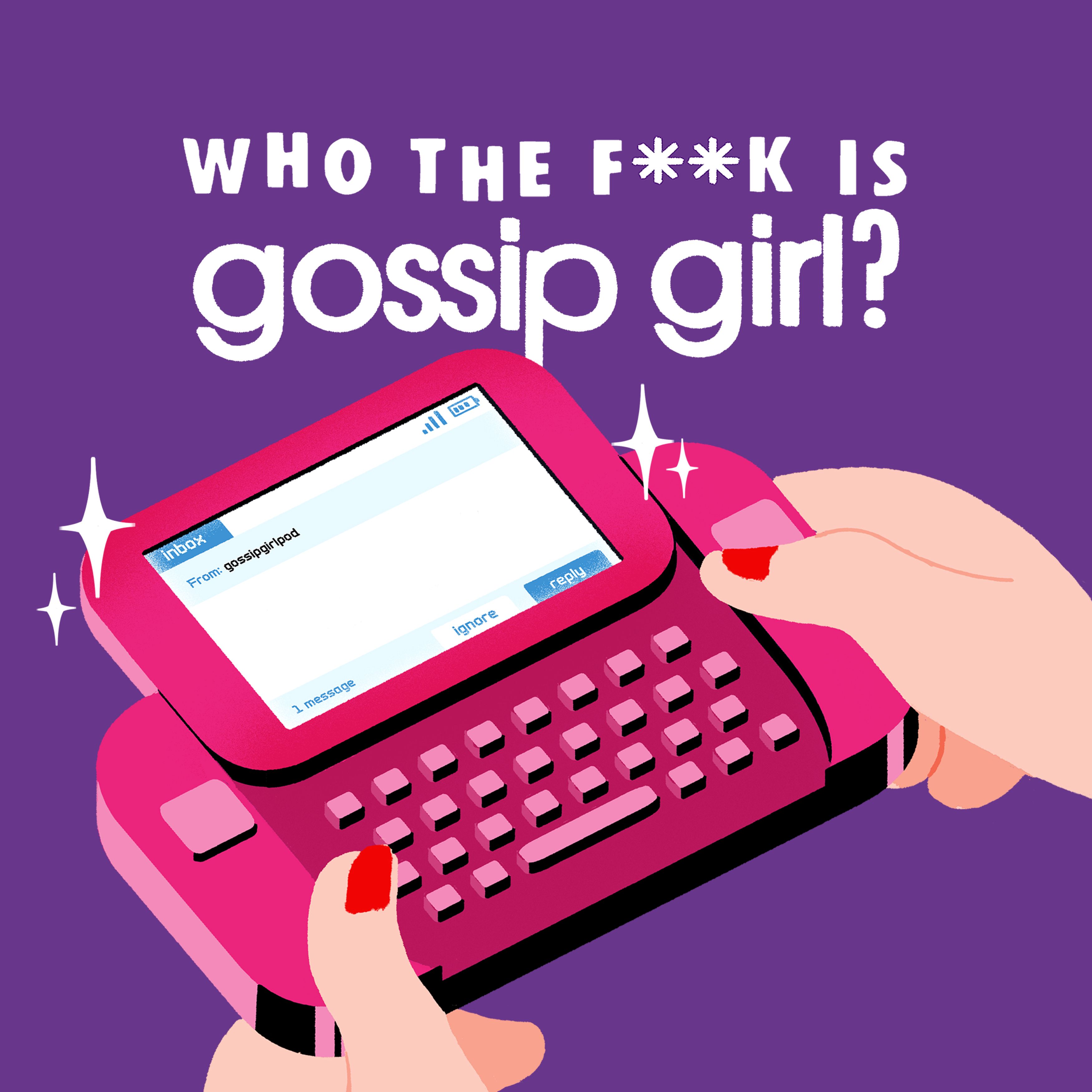 Who the F**k Is Gossip Girl?