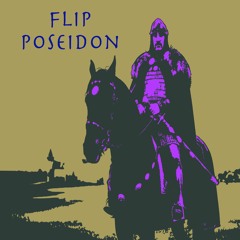 Flip Poseidon